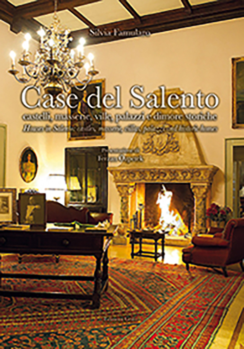Case del Salento. Ediz. illustrata