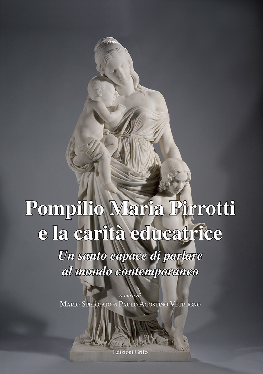 Pompilio Maria Pirrotti e la carità educatrice. Un santo capace di parlare al mondo contemporaneo