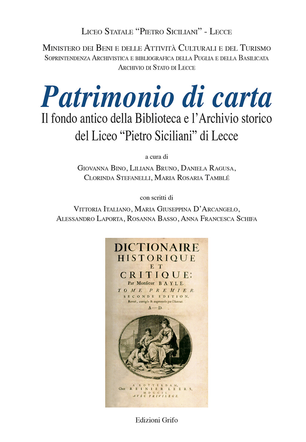 Patrimonio di carta. Il fondo antico della Biblioteca e l'Archivio storico del Liceo «Pietro Siciliani» di Lecce
