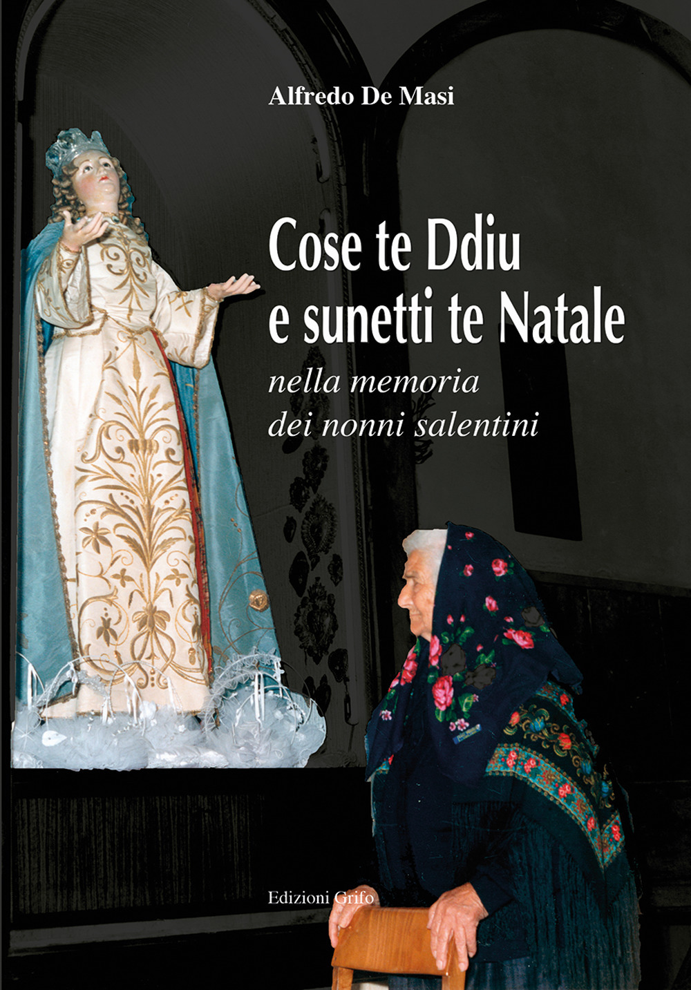 Cose te Ddiu e sunetti te Natale nella memoria dei nonni salentini