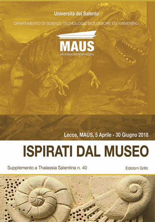 Ispirati dal museo. Supplemento a «Thalassia Salentina» n. 40