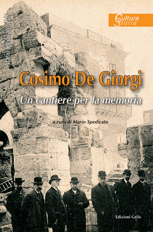 Cosimo De Giorgi. Un cantiere per la memoria