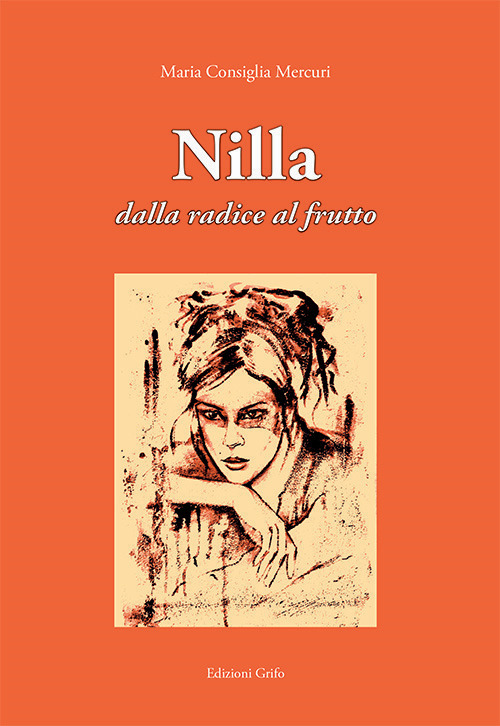 Nilla. Dalla radice al frutto