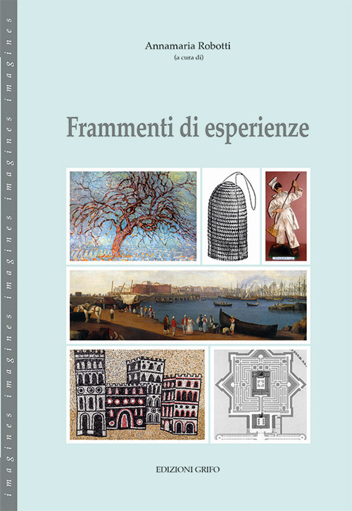 Frammenti di esperienze