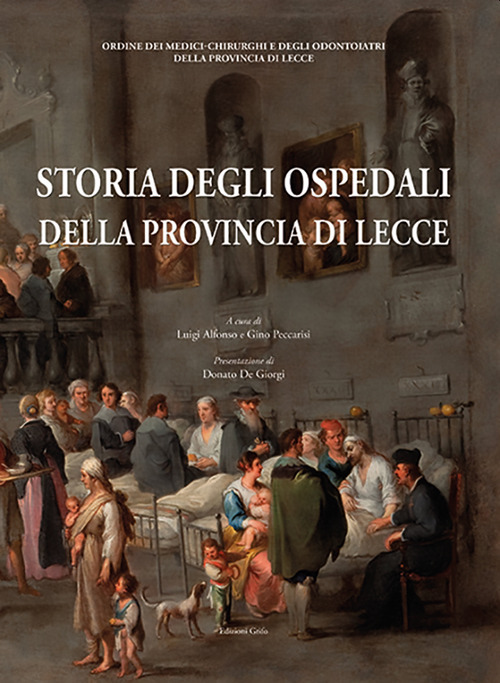 Storia degli ospedali della provincia di Lecce