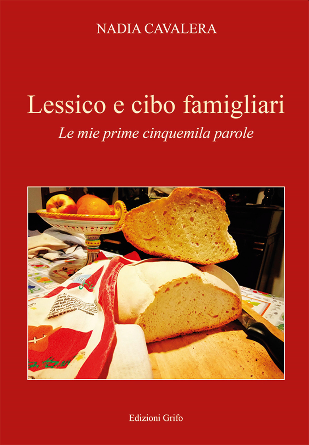 Lessico e cibo famigliari. Le mie prime cinquemila parole