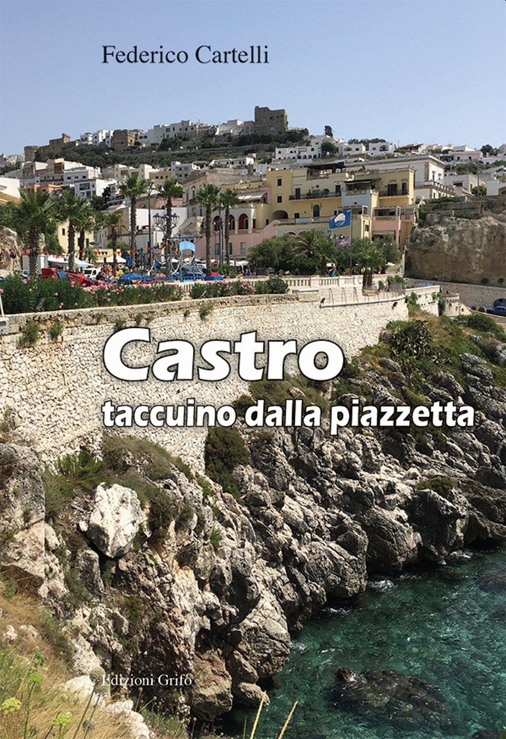 Castro. Taccuino della piazzetta