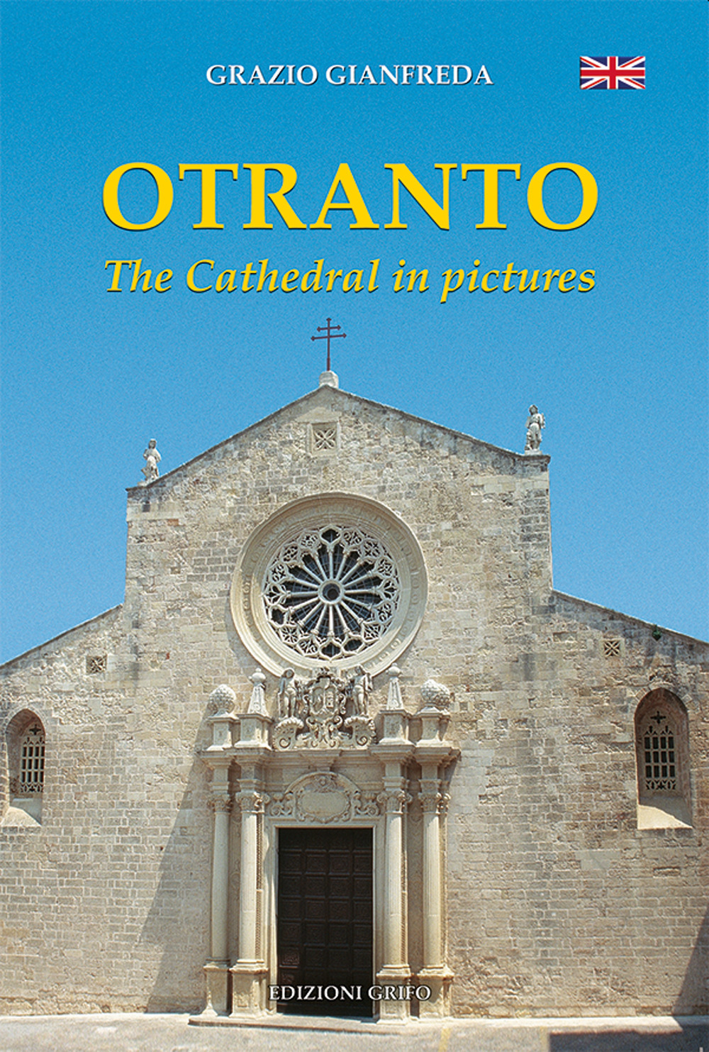 Otranto. The cathedral in pictures
