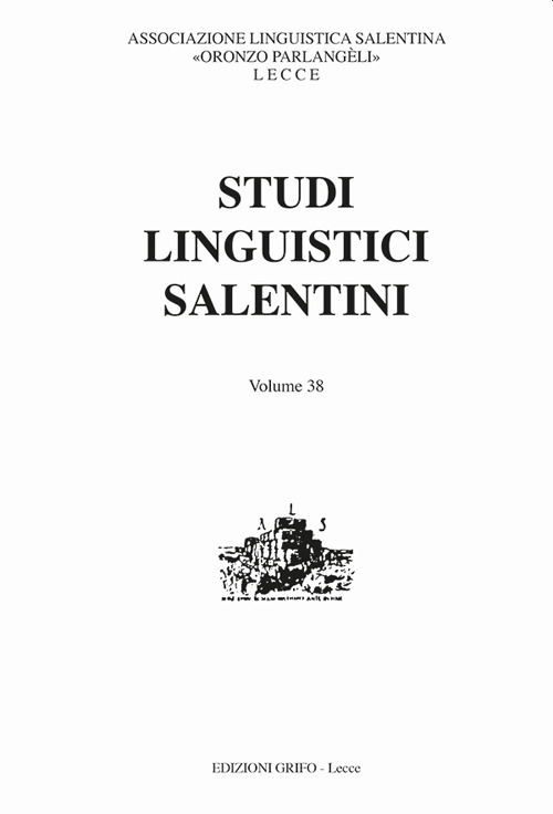 Studi linguistici salentini. Vol. 38
