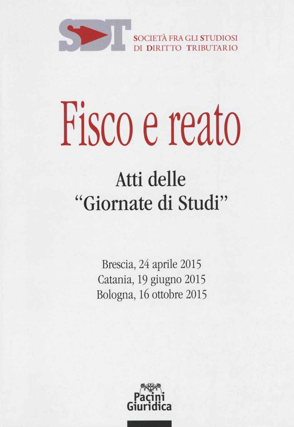Fisco e reato. Atti delle 