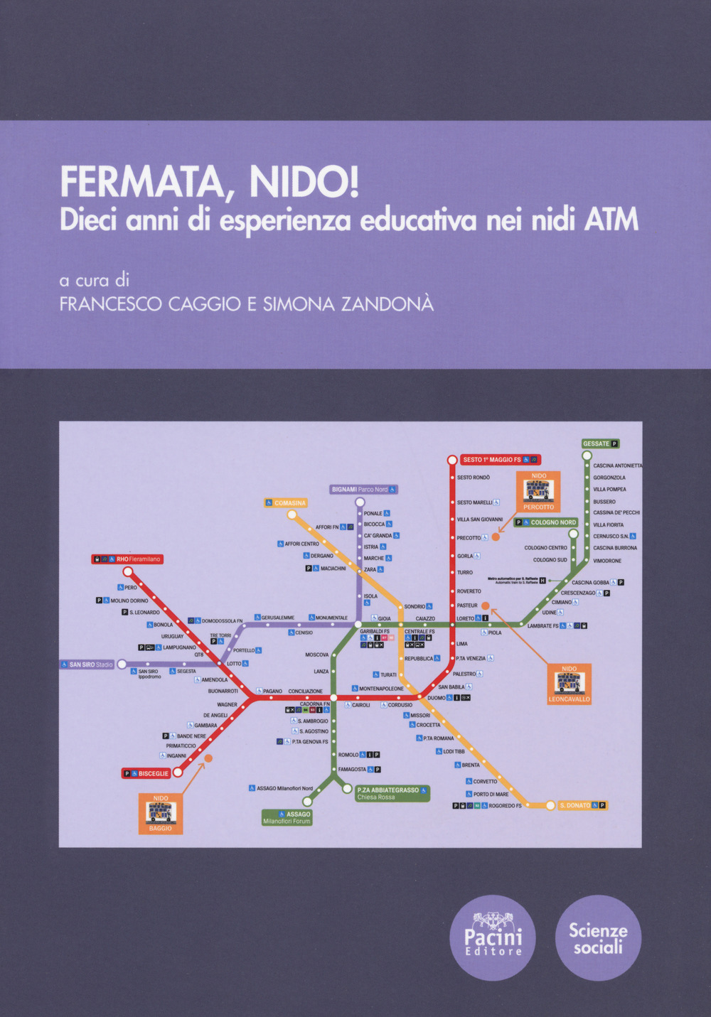 Fermata, Nido! Dieci anni di esperienza educativa nei nidi ATM