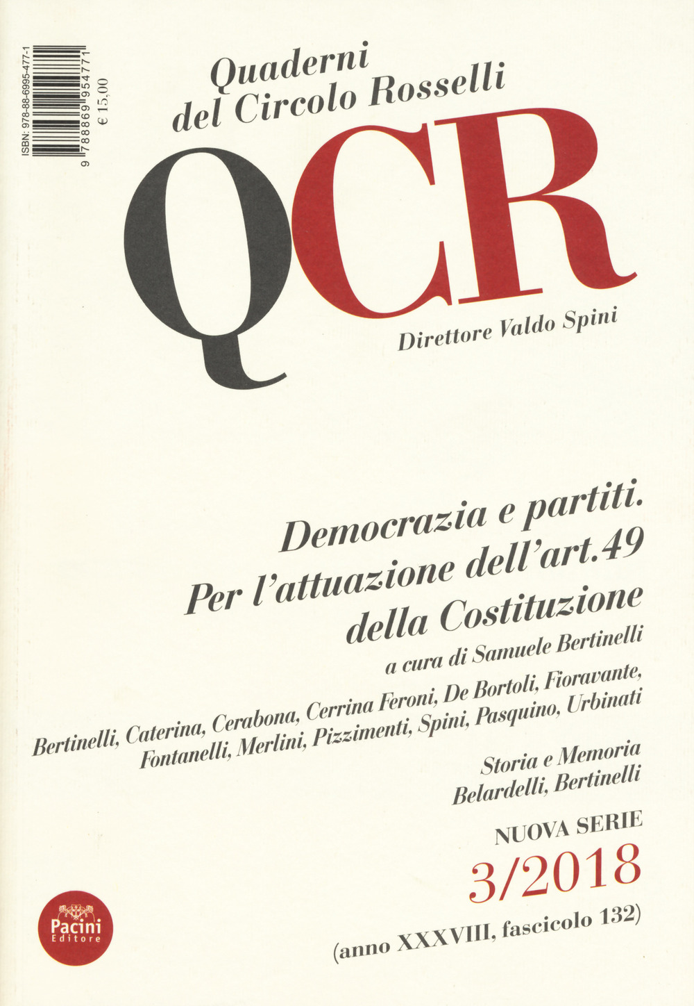 QCR. Quaderni del Circolo Fratelli Rosselli (2018). Vol. 3: Democrazia e partiti. Per l'attuazione dell'art. 49 della Costituzione