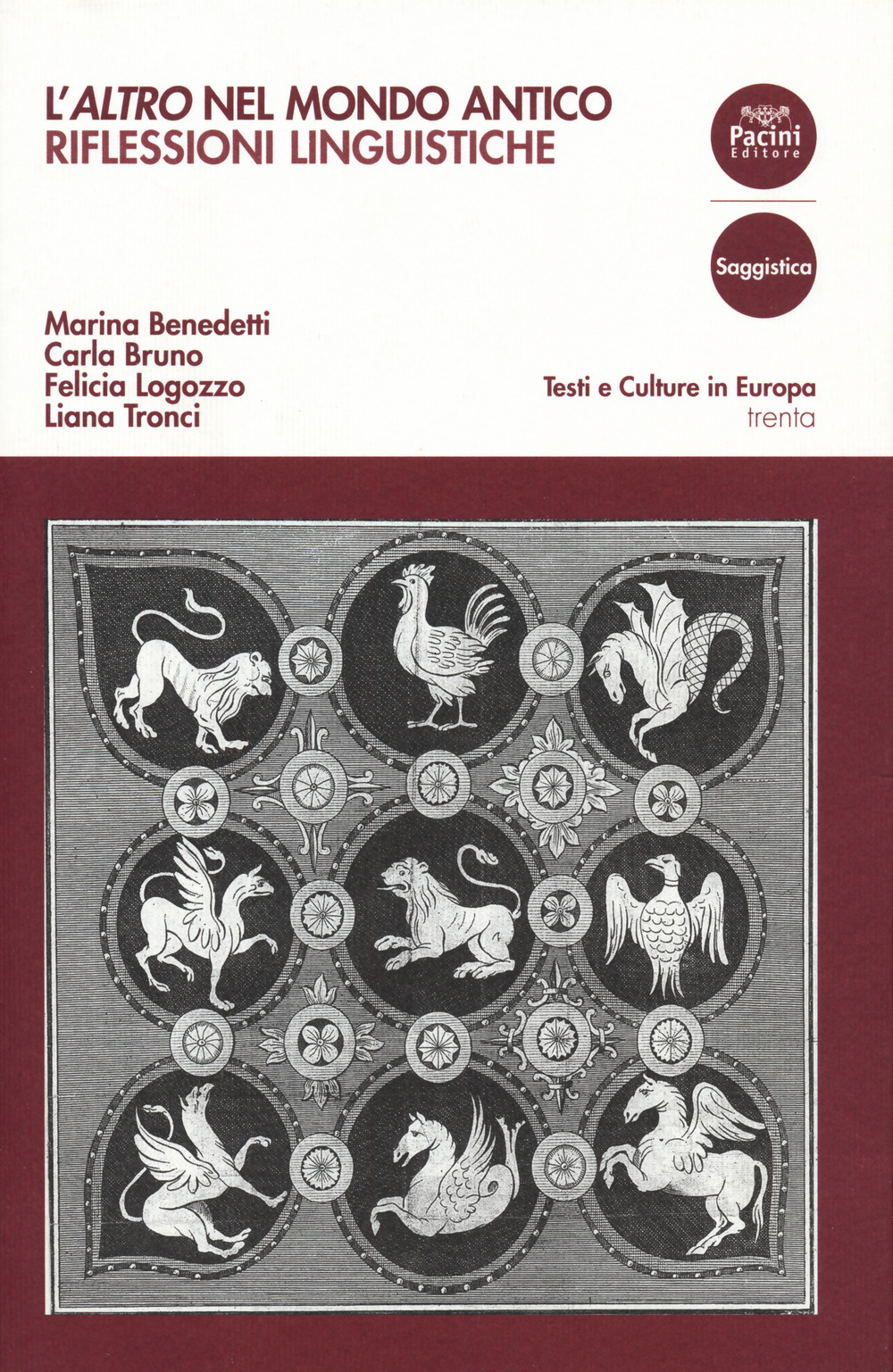 L'«altro» nel mondo antico. Riflessioni linguistiche