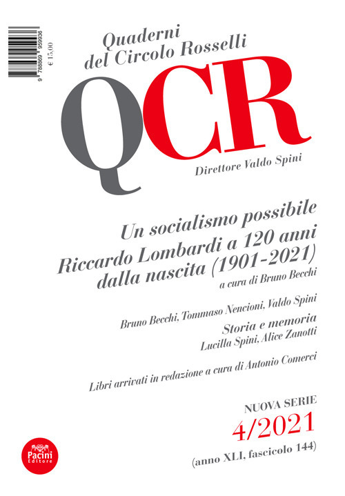QCR. Quaderni del Circolo Rosselli (2021). Vol. 4: Un socialismo possibile. Riccardo Lombardi a 120 anni dalla nascita (1901-2021)