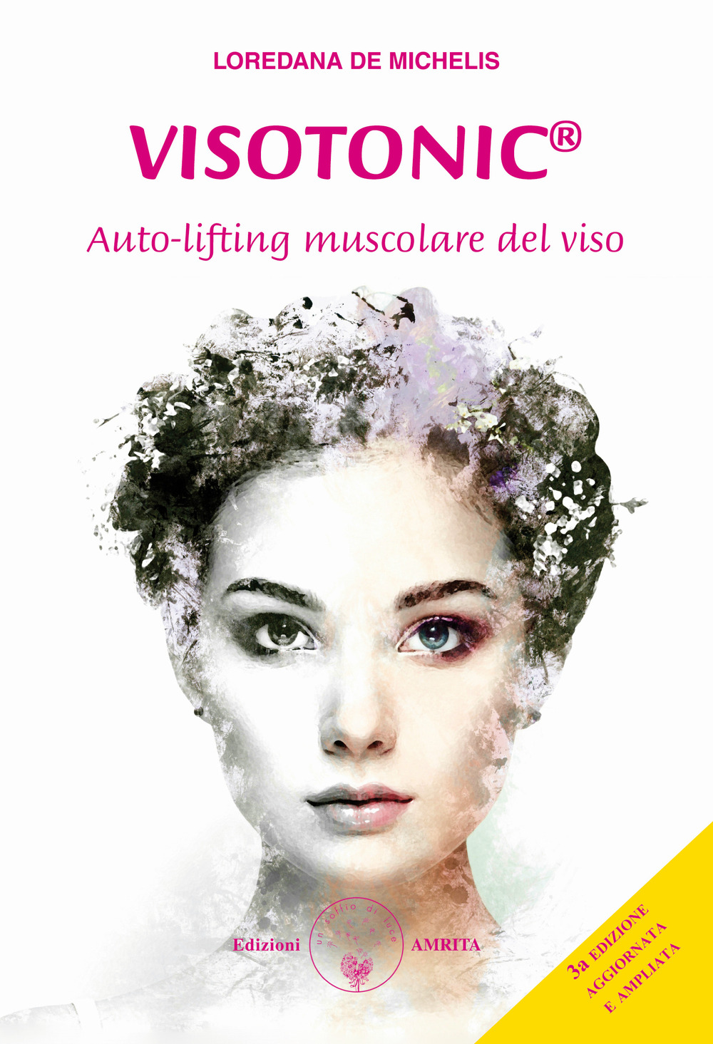 Visotonic®. Auto-lifting muscolare del viso. Ediz. ampliata