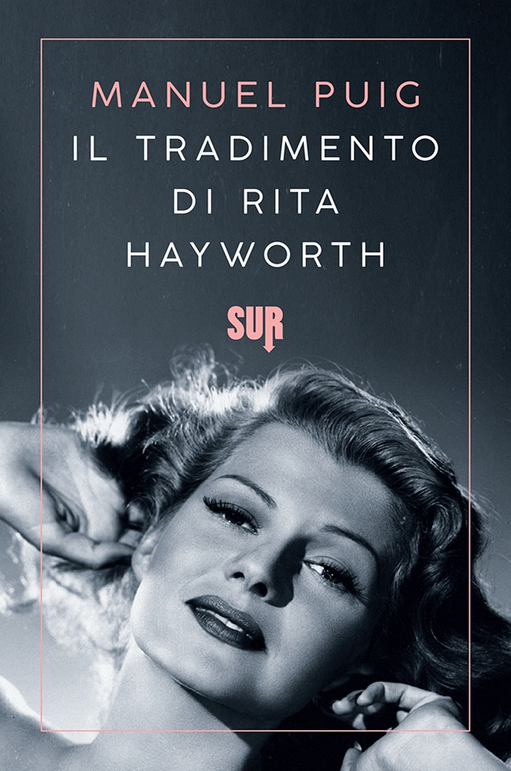 Il tradimento di Rita Hayworth