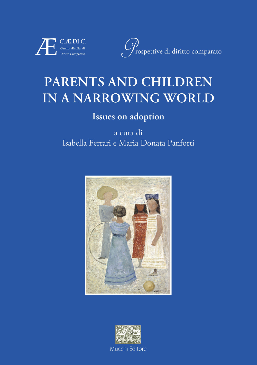 Parents and children in a narrowing world Issues on adoption