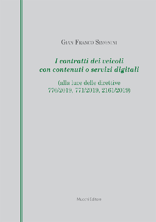 I contratti dei veicoli con contenuti o servizi digitali (alla luce delle direttive 770/2019, 771/2019, 2161/2019)