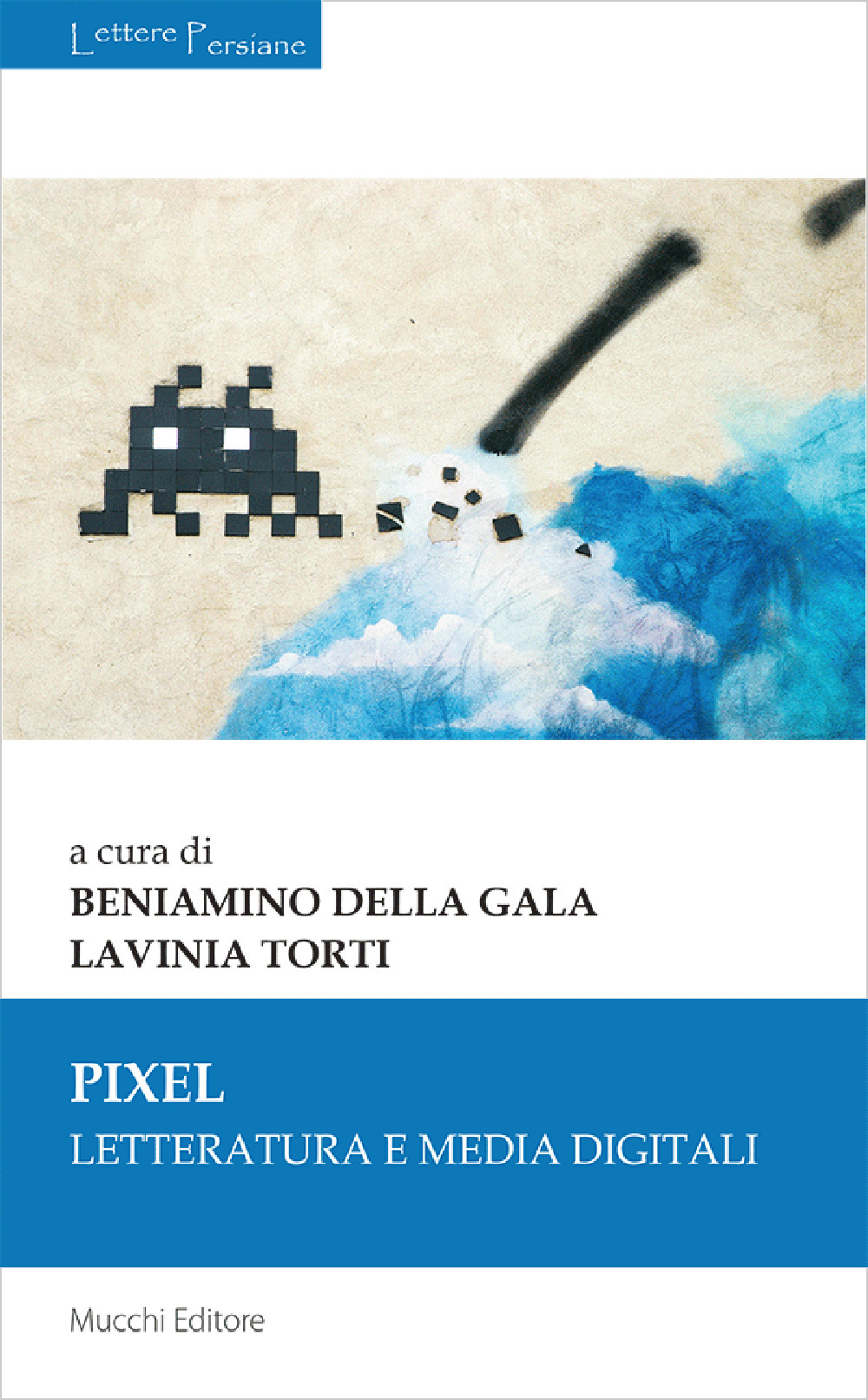Pixel. Letteratura e media digitali