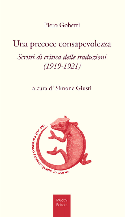 Una precoce consapevolezza. Scritti di critica delle traduzioni (1919-1921)