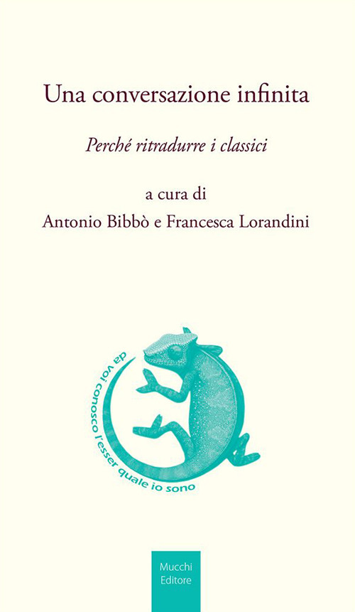 Una conversazione infinita. Perché ritradurre i classici