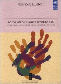 Rapporto sullo sviluppo umano. Vol. 15: La libertà culturale in un mondo di diversità