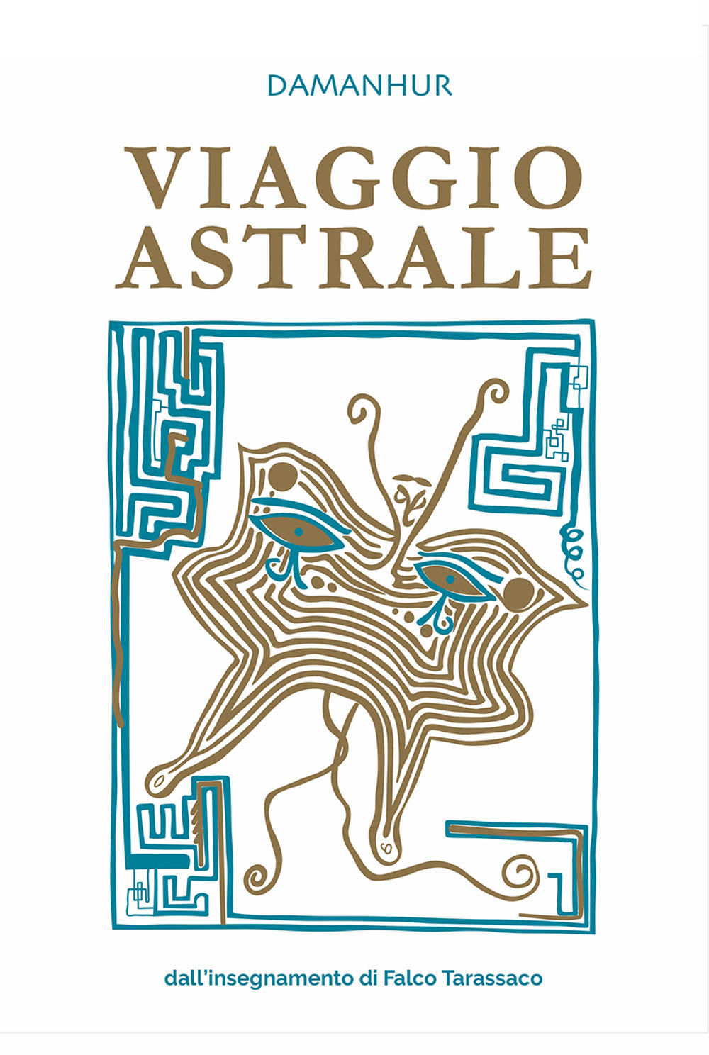 Viaggio astrale. Dall'insegnamento di Falco Tarassaco. Ediz. multilingue