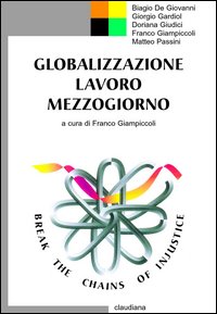 Globalizzazione, lavoro, Mezzogiorno