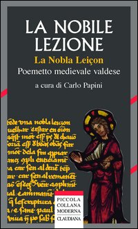 «La nobile lezione» (La nobla leiçon). Poemetto medievale valdese (1420 ca)