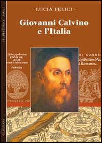 Giovanni Calvino e l'Italia