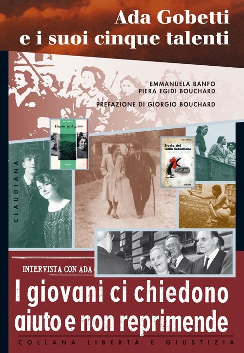 Ada Gobetti e i suoi cinque talenti. I giovani ci chiedono aiuto e non reprimende