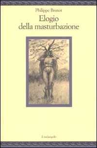 Elogio della masturbazione