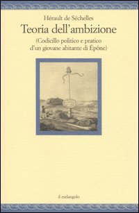 Teoria dell'ambizione (codicillo politico e pratico d'un giovane abitante di Épône)