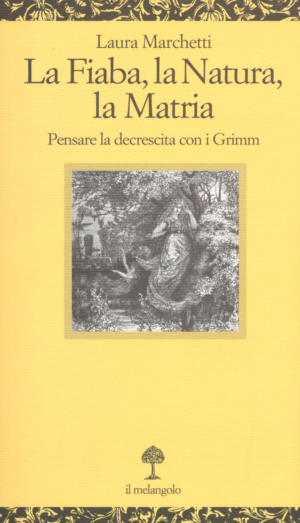 La fiaba, la natura, la matria. Pensare la decrescita con i Grimm