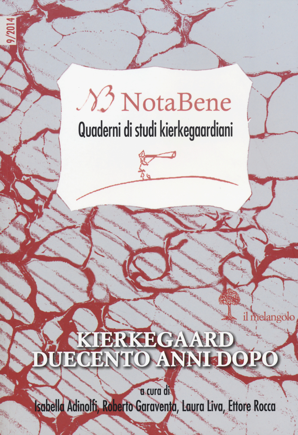 Notabene. Quaderni di studi kierkegaardiani. Vol. 9: Kierkegaard duecento anni dopo