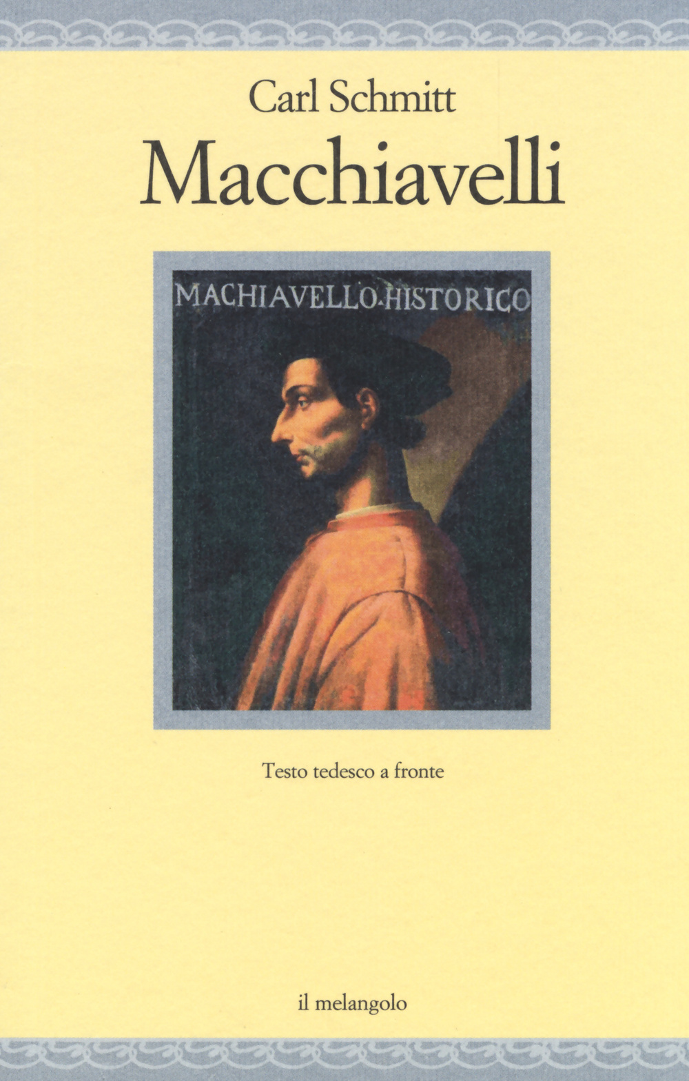 Macchiavelli. Testo tedesco a fronte