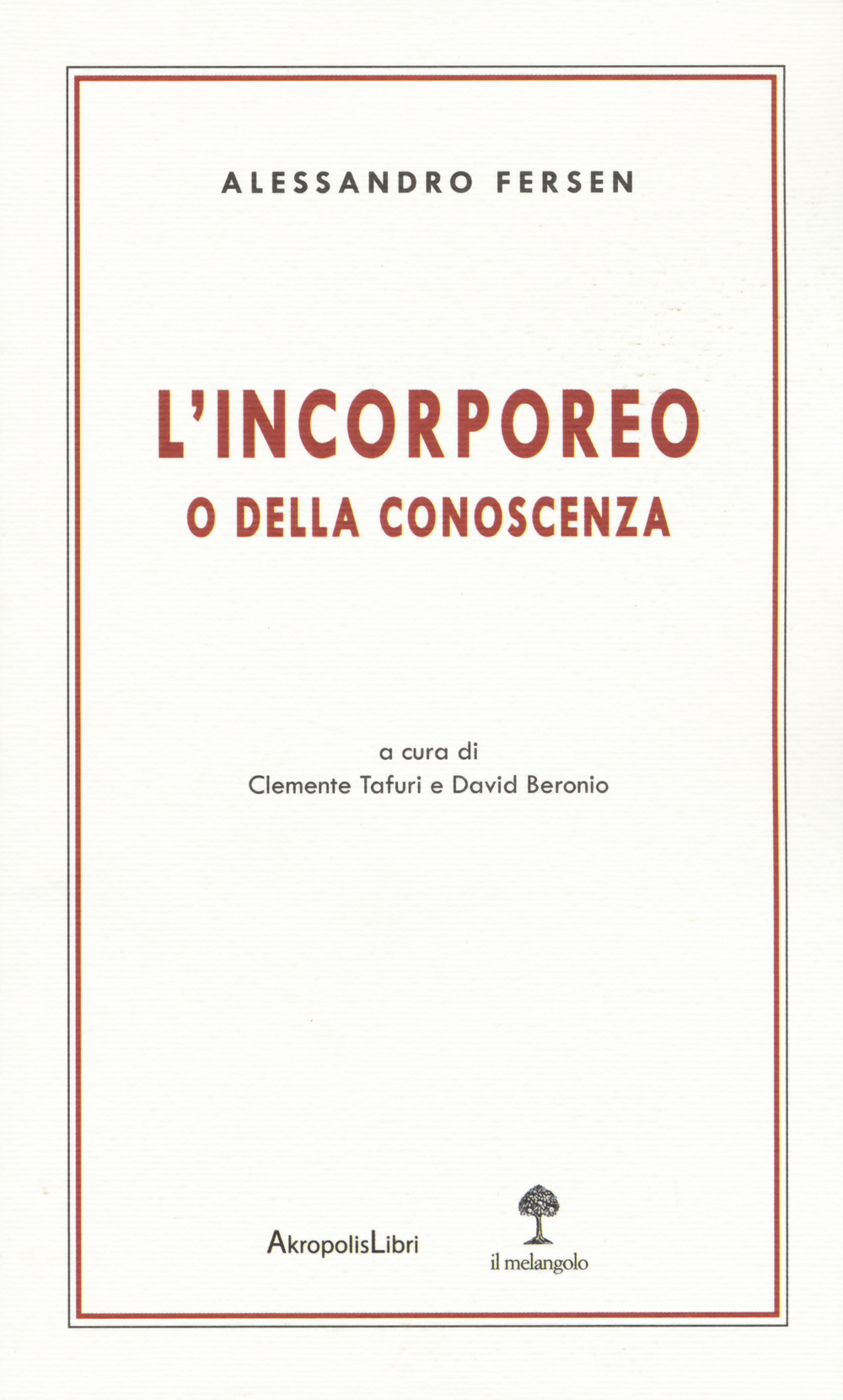 L'incorporeo o della conoscenza