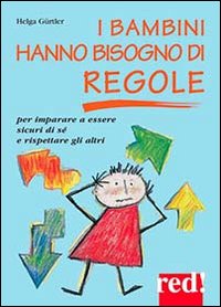 I bambini hanno bisogno di regole