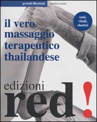 Il vero massaggio terapeutico thailandese