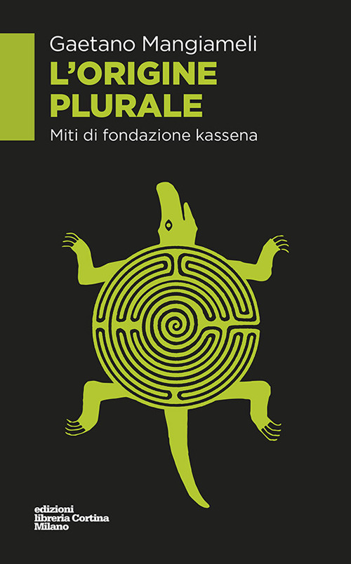 L'origine plurale. Miti di fondazione kassena