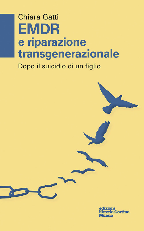 EMDR e riparazione transgenerazionale. Dopo il suicidio di un figlio