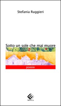 Sotto un sole che mai muore