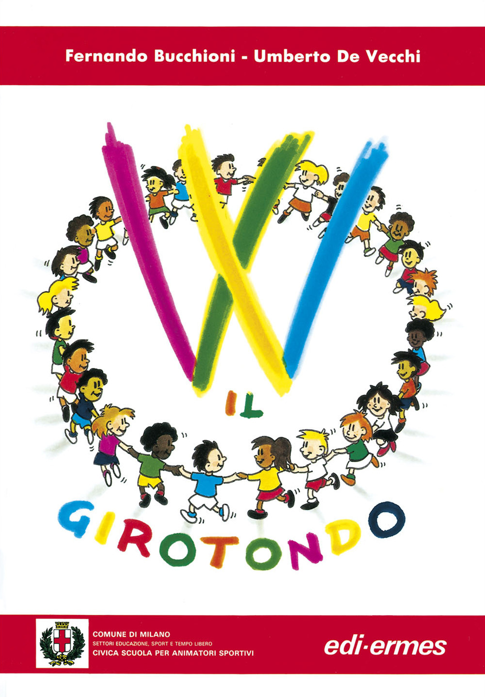 W il girotondo