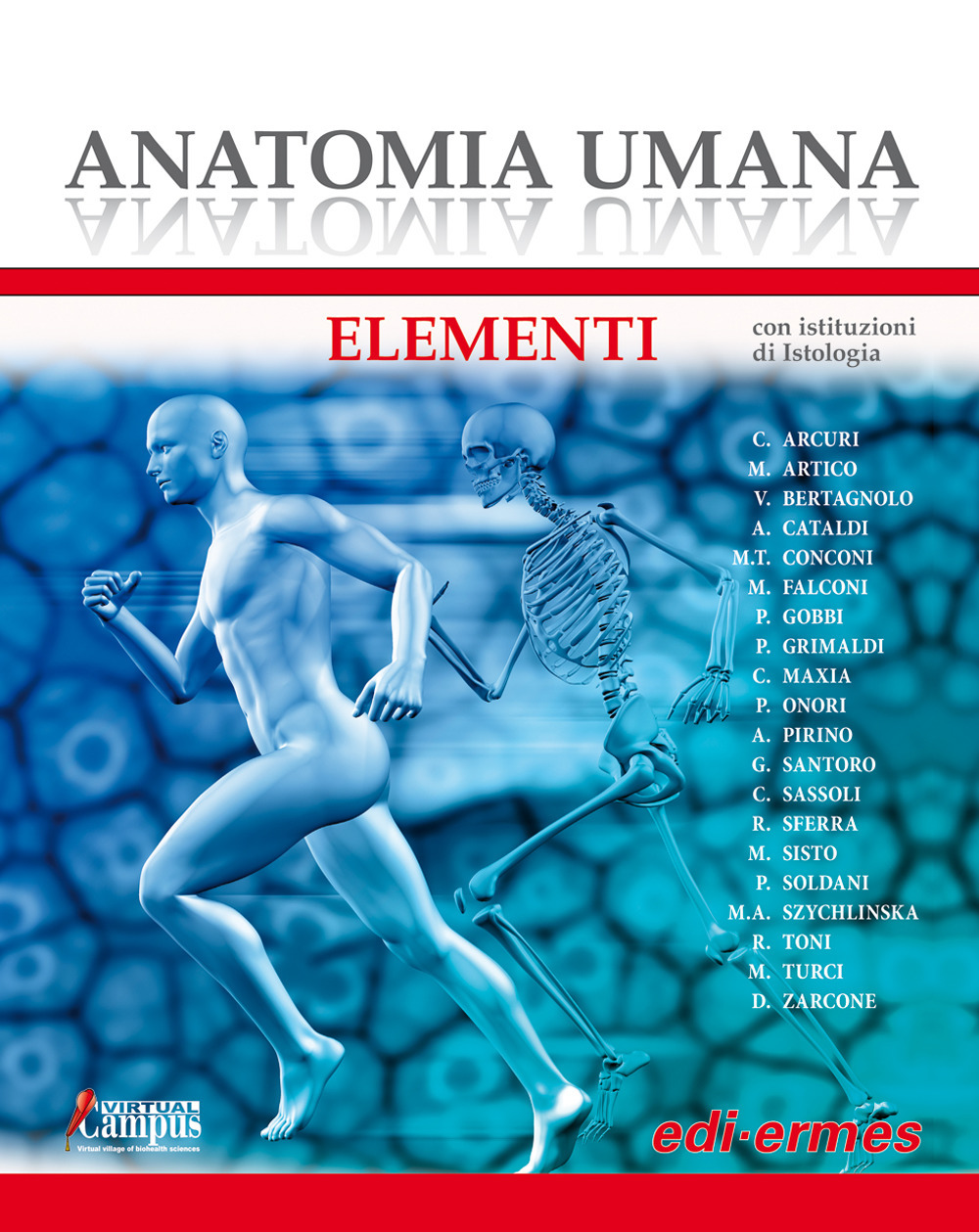 Anatomia umana. Elementi. Con istituzioni di Istologia. Con Contenuto digitale per download e accesso on line