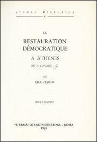 La restauration démocratique à Athènes en 403 avant J. C. (1915)