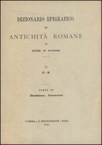 Dizionario epigrafico di antichità romane. Vol. 2/1: C-Consul