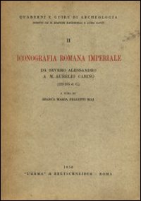 Iconografia romana imperiale da Severo Alessandro a M. Aurelio Carino (222-285 d. C.)