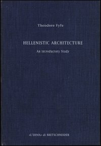 The Hellenistic architecture. An introductory study (1936)