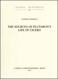 The Sources of Plutarch's life of Cicero (1920)