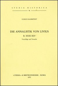 Die Annalistik von Livius B. XXXI-XLV (1913)